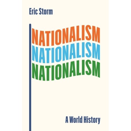 Nationalism: A World History