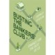 Busting the Bankers' Club: Finance for the Rest of Us
