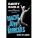 Dancing Down the Barricades: Sammy Davis Jr. and the Long Civil Rights Era