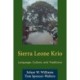 Sierra Leone Krio: Language, Culture, and Traditions