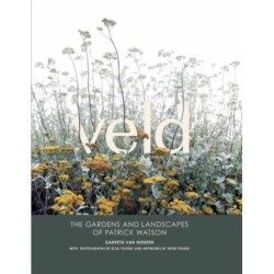 Veld: The Gardens and Landscapes of Patrick Watson