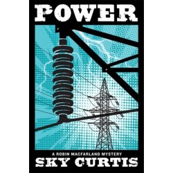 Power: A Robin McFarland Mystery