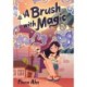 A Brush with Magic