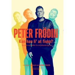 Kan han li' at fiske?: Og andre godbidder fra mit vidunderlige liv