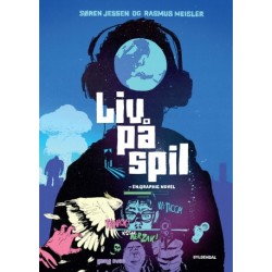 Liv på spil - en graphic novel