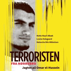 Terroristen fra Nørrebro: Jagten på Omar el-Hussein