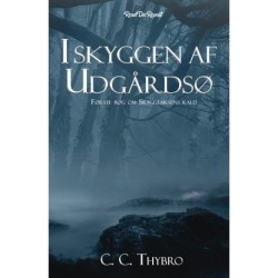 I skyggen af Udgårdsø: Skyggeaksens kald 1