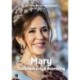Mary - Danmarks nye dronning