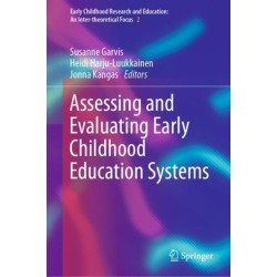 Assessing and Evaluating Early Childhood Education Systems