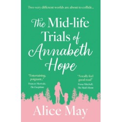 The Mid-life Trials of Annabeth Hope