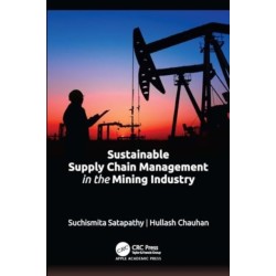 Sustainable Supply Chain Management in the Mining Industry