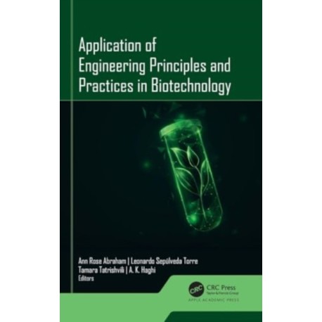 Application of Engineering Principles and Practices In Biotechnology