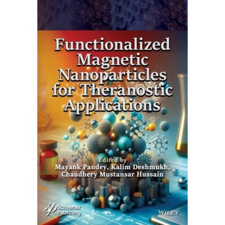 Functionalized Magnetic Nanoparticles for Theranostic Applications