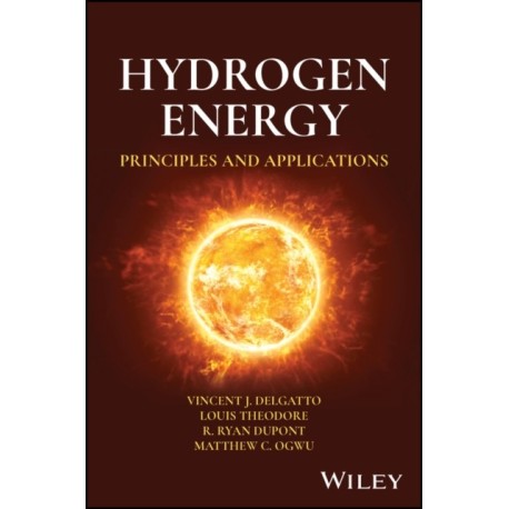Hydrogen Energy: Principles and Applications