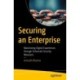Securing an Enterprise: Maximizing Digital Experiences through Enhanced Security Measures