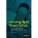 Fostering Open Source Culture: Increase Innovation and Deliver Faster with Open Source