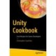 Unity Cookbook: Core Recipes for Game Developers