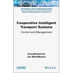 Cooperative Intelligent Transport Systems: Control and Management
