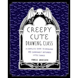Creepy Cute Drawing Class: Learn to Draw 70 Sweetly Spooky Characters and Cozy Creatures