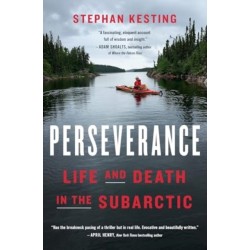 Perseverance: Life and Death in the Subarctic