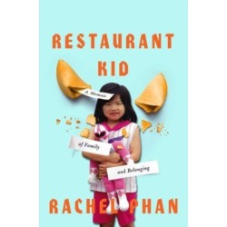 Restaurant Kid: A Memoir of Family and Belonging
