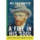 A Fire in His Soul: Van Gogh, Paris, and the Making of an Artist