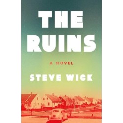 The Ruins: A Novel