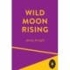 Wild Moon Rising