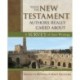 What the New Testament Authors Really Cared About: A Survey of Their Writings