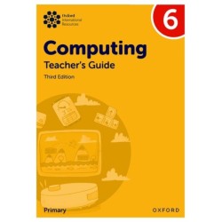 Oxford International Primary Computing: Teacher's Guide 6