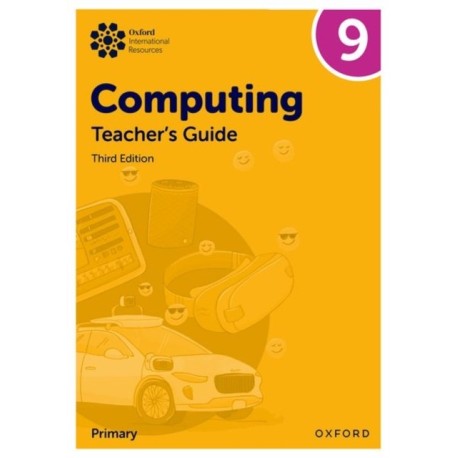 Oxford International Computing: Teacher's Guide 9