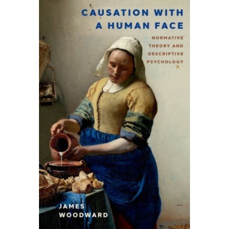 Causation with a Human Face: Normative Theory and Descriptive Psychology