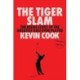 The Tiger Slam: The inside story of the greatest golf ever played