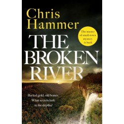 The Broken River: the page-turning new mystery from the award-winning author of Scrublands
