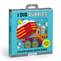 I Dig Bubbles! Color Magic Bath Book