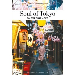 Soul of Tokyo Guide: 30 unforgettable experiences that capture the soul of Tokyo