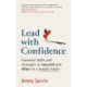 Lead with Confidence: Essential skills and strategies to succeed and shine as a female leader