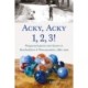 Acky, Acky 1, 2, 3!: Playground games and rhymes in Herefordshire & Worcestershire, 1880-2010