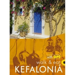 Kefalonia Walk & Eat Sunflower Guide: Walks, restaurants and recipes