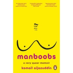 Manboobs: A very queer memoir