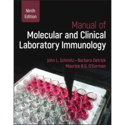 Manual of Molecular and Clinical Laboratory Immunology: 2 Volume Set