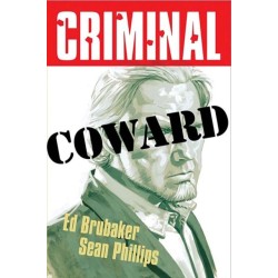 Criminal Volume 1: Coward (New  Edition)