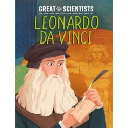 Great Scientists: Leonardo da Vinci