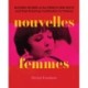 Nouvelles Femmes: Modern Women of the French New Wave and Their Enduring Contribution to Cinema