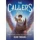 The Callers: Book 1