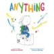 Anything