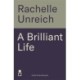 A Brilliant Life: An Unforgettable Memoir of Surviving Auschwitz and Learning to Live Again