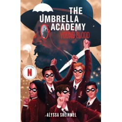 Young Blood (An Umbrella Academy YA Novel)