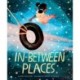 In-Between Places