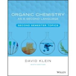 Organic Chemistry as a Second Language: Second Semester Topics